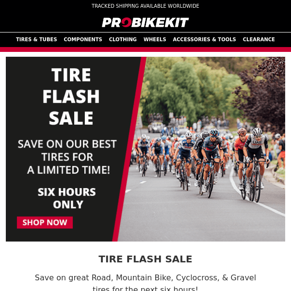 Six Hour Tire Flash Sale!