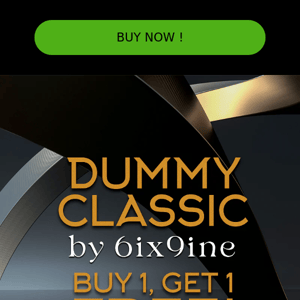 Dummy Classis- Don't Miss The Buy One Get One Free Offer !