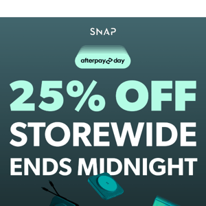 25% Off Storewide Ends Midnight ⏰