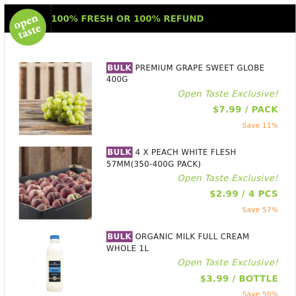 PREMIUM GRAPE SWEET GLOBE 400G ($7.99 / PACK), 4 X PEACH WHITE FLESH 57MM(350-400G PACK) and many more!