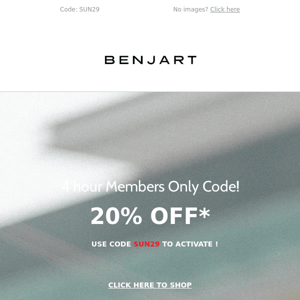 Members Only Additional 20% Off At Checkout - Benjart.com