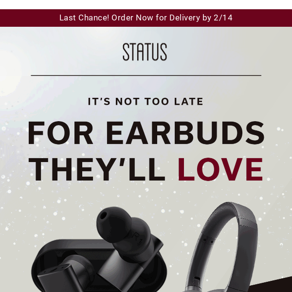 Advice from Cupid: Order Earbuds Today.
