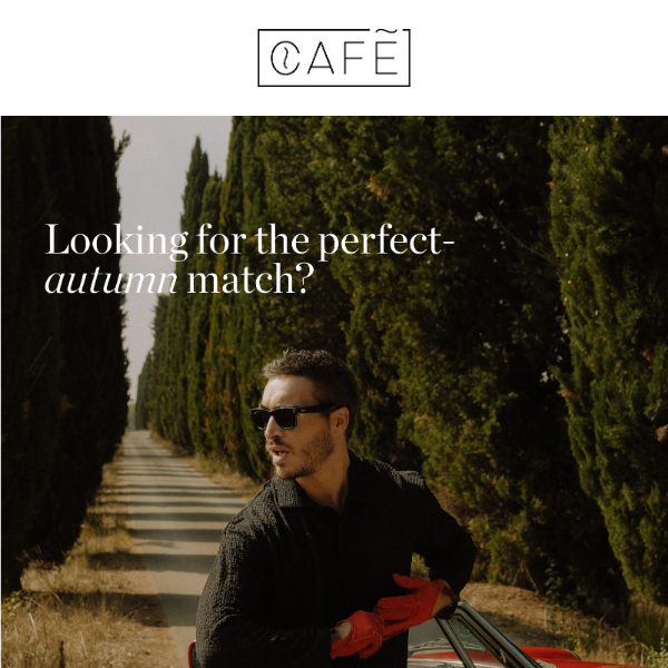 Looking for the perfect-autumn match? | Café Leather