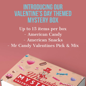Introducing our Valentine's Day Mystery Box