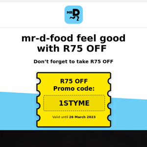 Wait a minute, did you spend your R75 coupon yet?
