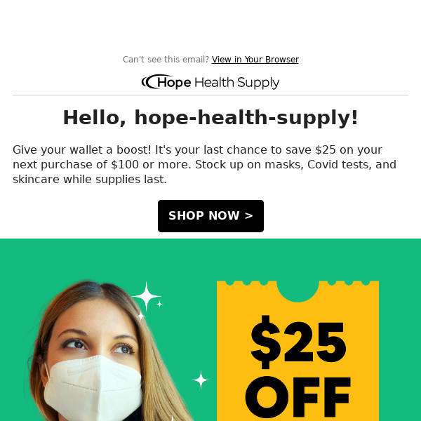 Last Call For $25 Off, Hope Health Supply! ☎️