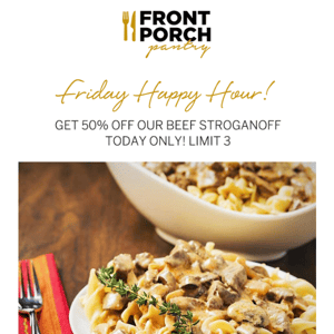 Last Chance to Get 50% OFF Beef Stroganoff Happy Hour!