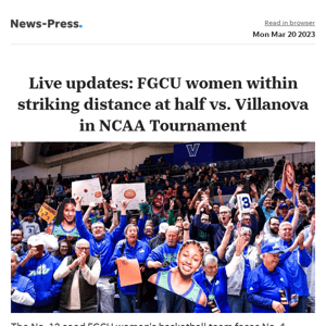 News alert: Live updates: FGCU women within striking distance at half vs. Villanova in NCAA Tournament