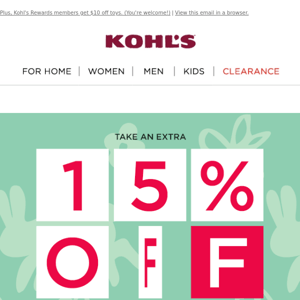 It's time to earn Kohl's Cash 🤑 And take 15% off!