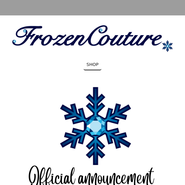 Frozen Couture is Closing Down