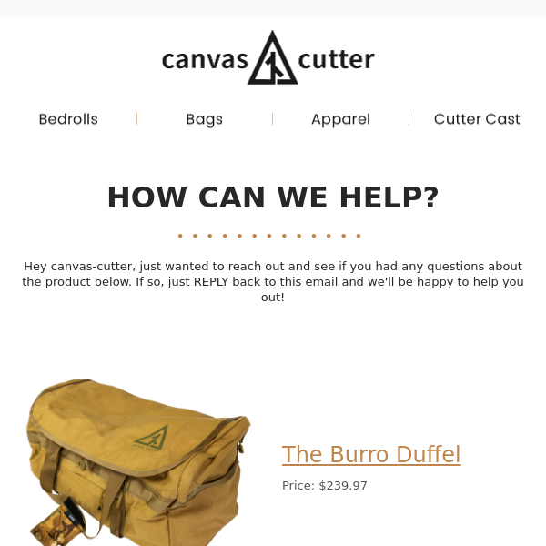 Have a question about our The Burro Duffel?