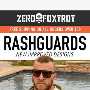 NEW AND IMPROVED RASHGUARDS