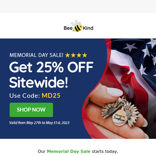 Memorial Day Sale: Get 25% OFF Sitewide