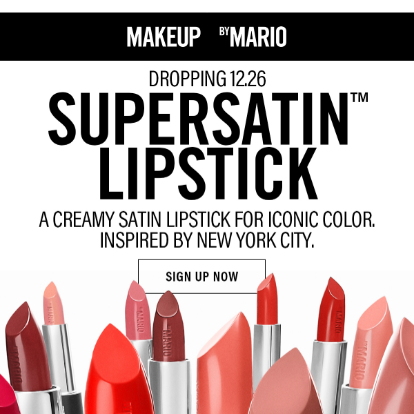 NEW SuperSatin™ Lipstick drops SOON