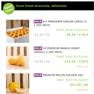 6 X MANDARIN SAKURA LARGE (1-1.2KG PACK) ($8.99 / 6 PCS), 3X PREMIUM MANGO HONEY LARGE(1-1.2KG PACK) and many more!