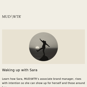Waking up with Sara