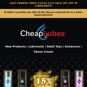 Last Chance! Cheaplubes VIP Sale 15% Off ID Lubricants