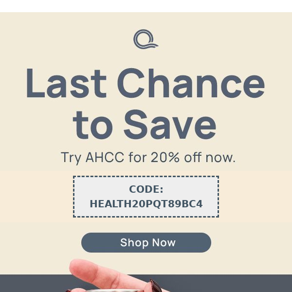 Last chance for 20% off AHCC 💸