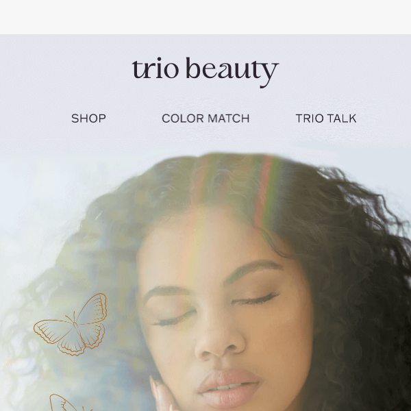 Embrace Change with Trio Beauty!