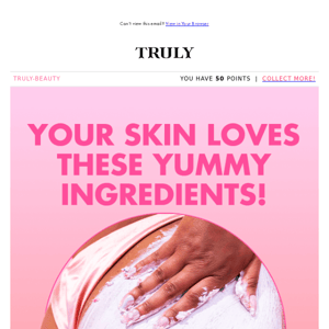 Get your yummiest skin 😋