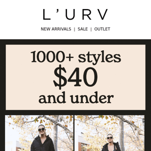 1000+ styles under $40 🔥