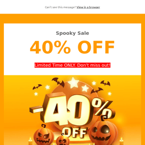 🎃 Final 40% Off Spooky Sale