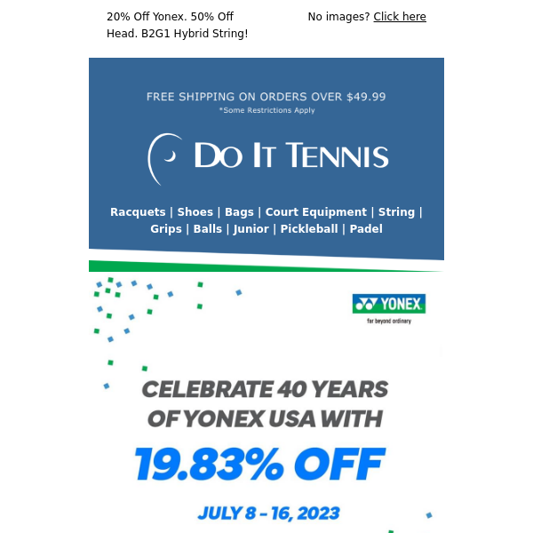 SUMMER SALES ☀️ Save on Yonex, Head, Luxilon & Babolat