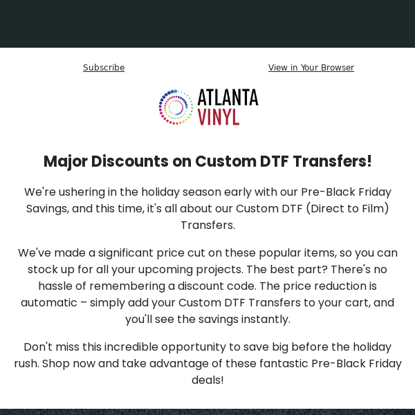 Pre-Black Friday Exclusive: Major Discounts on Custom DTF Transfers