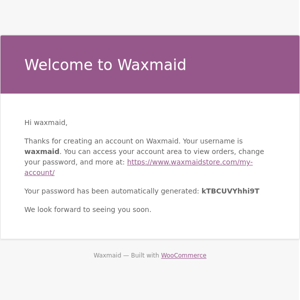 Your Waxmaid account has been created!