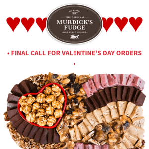 Last Call for Valentine's Day Fudge! ❤️