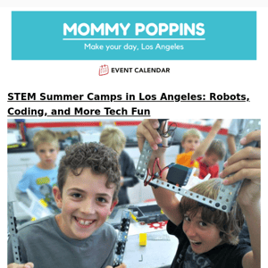 STEM Summer Camps in Los Angeles: Robots, Coding, and More Tech Fun