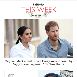 Meghan Markle and Prince Harry were in a "near catastrophic car chase" with paparazzi