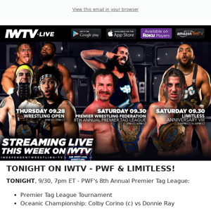 TONIGHT on IWTV - PWF & Limitless!