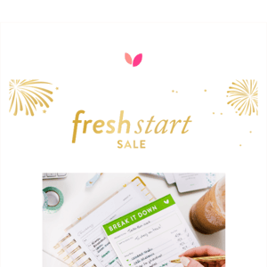Your Fresh Start is here! 🌱