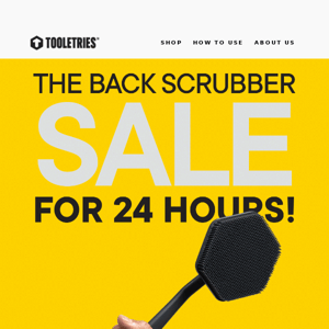 The Back Scrubber is on Sale!