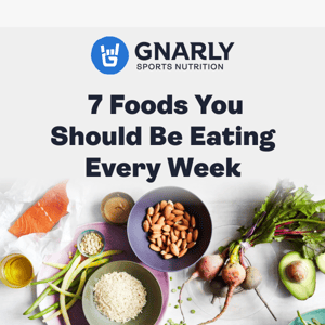 7 Foods You Should Be Eating Every Week