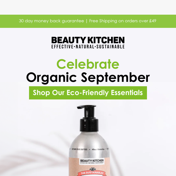 🌿 Organic September - Shop Beauty Kitchen's Eco-Friendly Essentials 🌿