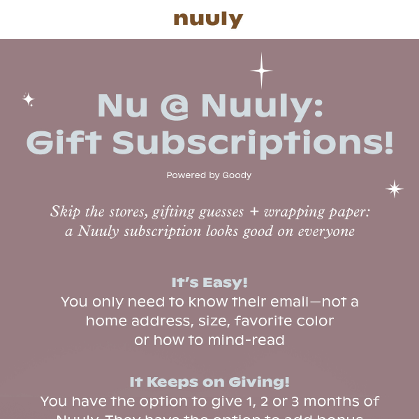 NUULY GIFT SUBSCRIPTIONS ARE HERE