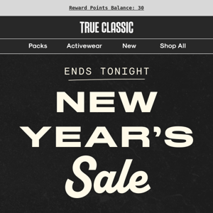 NEW YEAR'S SALE ENDS TONIGHT