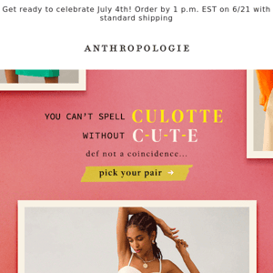it's impossible to spell 'culotte' w/o C-U-T-E ...