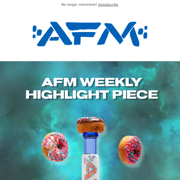 AFM Weekly Highlight Piece