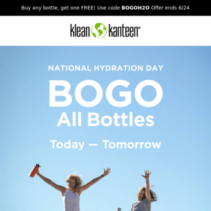 Happy Hydration Day! BOGO on Bottles.