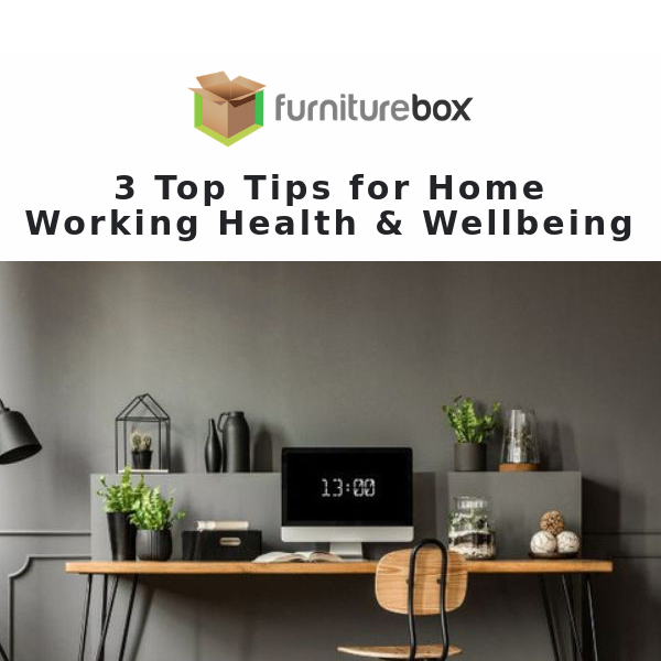 3 Top Home Working Wellbeing Tips