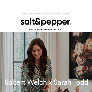 Robert Welch x Sarah Todd