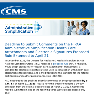 Deadline to Submit Comments on the HIPAA Administrative Simplification Health Care Attachments and Electronic Signatures Proposed Rule Extended to April 21