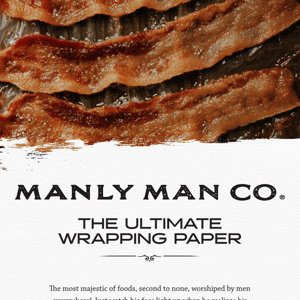 Bacon Scented Gift Wrapping Paper // Manly Man Co® - Manly Man Co.