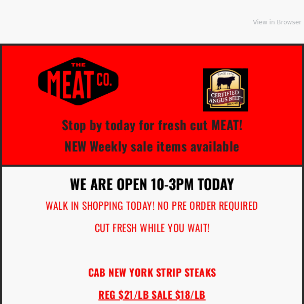 Open today 10-3pm - New York Strip $18/lb