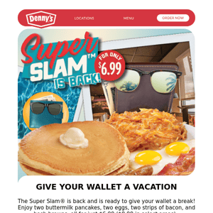 The Super Slam™ is Here so Your Wallet Can Go on Vacation! 🏖