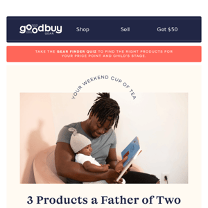 3 Products a father of two can't live without