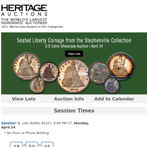 Bidding Now Open: April 24 Seated Liberty Coinage from the Stephenville Collection US Coins Auction
